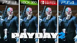 Payday 2 (2013) PS3 vs XBOX 360 vs Switch vs PS4 (Graphics Comparison)