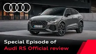 Audi Thailand พาไปชม 3 รุ่นพิเศษสุด Exclusive จาก Audi RS