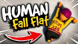Гоняем шары и проходим припятствия в Human Fall Flat - Смешные моменты