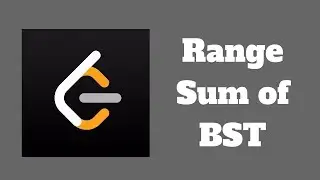 LeetCode Algorithms Easy: Range Sum of BST