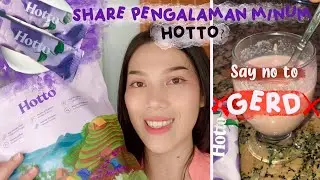 Untung ada HOTTO! GERD bisa teratasi 🥺