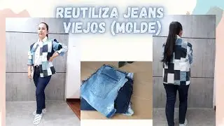 REUTILIZA JEANS VIEJOS molde