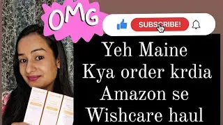 Wishcare Amazon Haul #amazonfinds #skincare #wishcare #haul #vishi #skincarehaul #sunscreen
