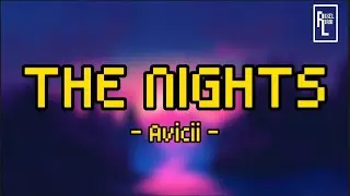 THE NIGHTS - Avicii (Lyric)