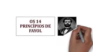 Henri Fayol e os 14 princípios gerais da ADMINISTRAÇÃO║Teoria Geral da Administração