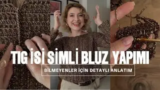 Tığ İşi Kolay Mevsimlik Bluz Yapımı 🤎✨ Detaylı Anlatım | Crochet Easy Top for Fall 🤎