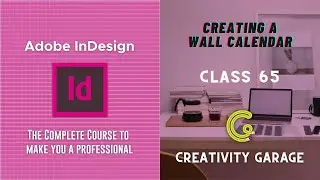 Adobe InDesign Course - Class 65 (Creating a Wall Calendar)
