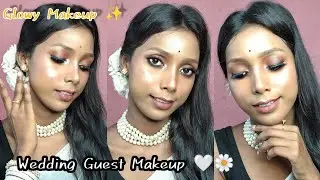 Glowy Makeup ✨ || Summer Friendly Wedding Guest Makeup || White Saree Makeup Tutorial 🌼