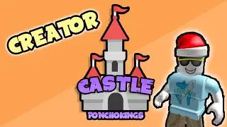 Creator playing Castle [Story] - Gameplay ROBLOX