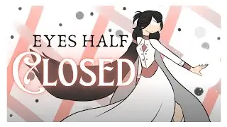 Eyes Half Closed- Meme