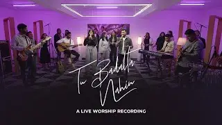 TU BADALTA NAHIN – APC Music | Unrestrained