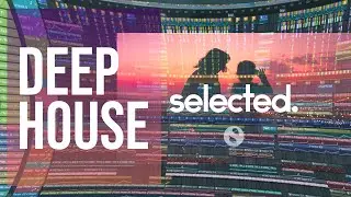FL Studio FLP PROFESSIONAL Selected Deep House | Exclusive