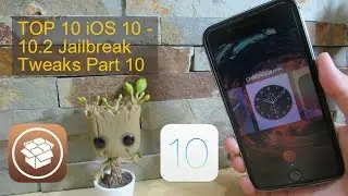 TOP 10 iOS 10 - 10.2 Jailbreak Tweaks Part 10