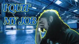 THIS IS WHY I QUIT MY JOB!