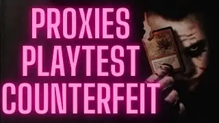The Difference Between Proxy, Playtest and Counterfeit Magic the Gathering Cards