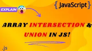 Array Intersection & Union in JavaScript .