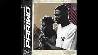 Mohbad & Bella Shmurda - Pariwo (Official Audio)