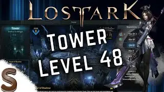 Lost Ark 2.0 How To Tower Level 48 Lösung | 2021