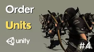 آموزش Order Units در یونیتی (قسمت چهارم)🔥❗