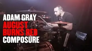 Adam Gray - August Burns Red - Composure [Drum Cam]