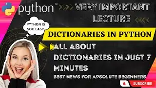 Python Dictionary| Mastering Python Dictionaries in 7 Minutes |Ultimate guide to Python Dictionaries