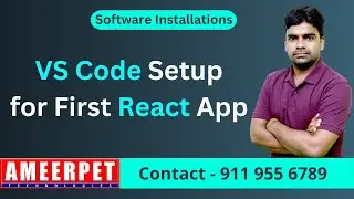 React JS First Application with Visual Studio Code Setup | Ameerpet Technologies | By Srinivas