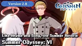 Like Rhyme and Song, the Summer Reverie - Summertime Odyssey: VI - Genshin Impact v2.8