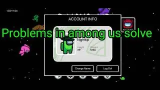 Tutorial of account chat among us problem fix help