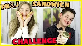 PEANUT BUTTER & JELLY SANDWICH CHALLENGE! PB&J