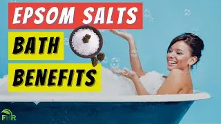 10 Amazing Health BENEFITS OF EPSOM SALT BATHS You Should Know