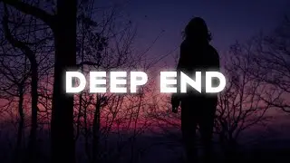 Fousheé - Deep End (Lyrics)