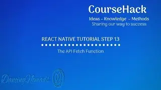 React Native Tutorial Step 13 - The API Fetch Function