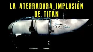 ¿Qué fue lo que Realmente Pasó con Titán? - Doctor Escalofrío
