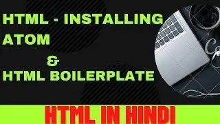 LEC 2 |  html tutorials in hindi  | HTML BOILERPLATE | Web Development in Hindi