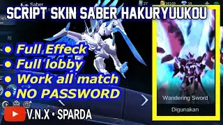 SCRIPT SKIN SABER HAKURYUUKOU FINAL FROM | SCRIPT SKIN SABER COSTUM | SCRIPT SKIN SABER ANIME