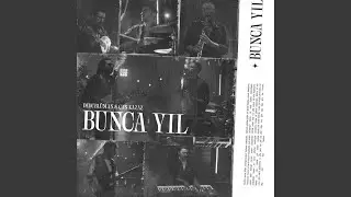 Bunca Yil