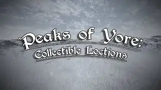 Peaks of Yore: Collectible Locations (reupload)
