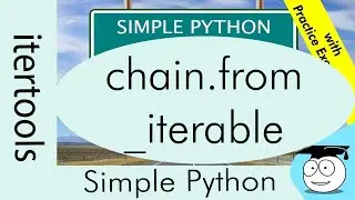 Chain.from_iterable | Iterators | Simple Python Tutorials | 