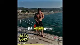 (Alfa Şarkım) Zaf Germe 😂