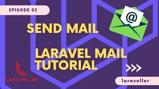Digging Deeper with Laravel Mail | Send Mail | Laravel 9 Tutorial