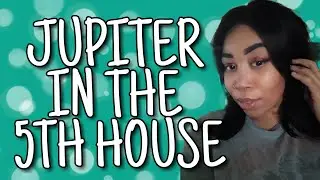 JUPITER IN THE 5TH HOUSE || RECOGNISE YOUR BLESSINGS!