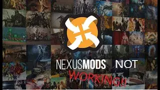 Why your Nexus Mods are not working (2022) 🔥🔥