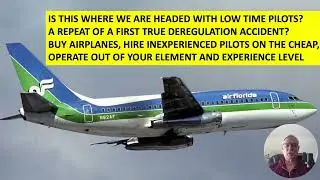AIR FLORIDA THE  FIRST TRUE DEREGULATION ACCIDENT?