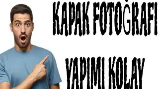 VİDEO KAPAK FOTOĞRAFI NASIL YAPILIR
