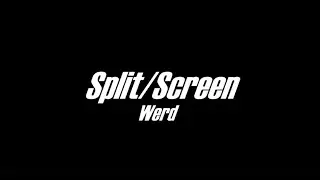 Split Screen (Music Video)
