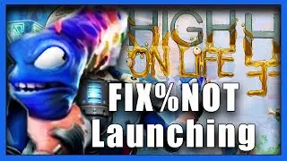 High on life Tutorial : How to Solve High on life Steam NOT Launching in Windows 10/11