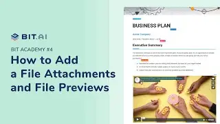 How to Add File Attachments and File Previews in Bit Documents