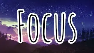 Bazzi - Focus (Ft. 21 Savage) (Clean - Lyrics)