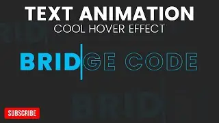 Amazing Text Animation with Cool Hover Effect using HTML and CSS
