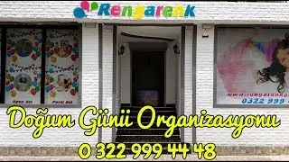 Adana Doğum Günü Organizasyonu (Rengarenk Parti Evi)